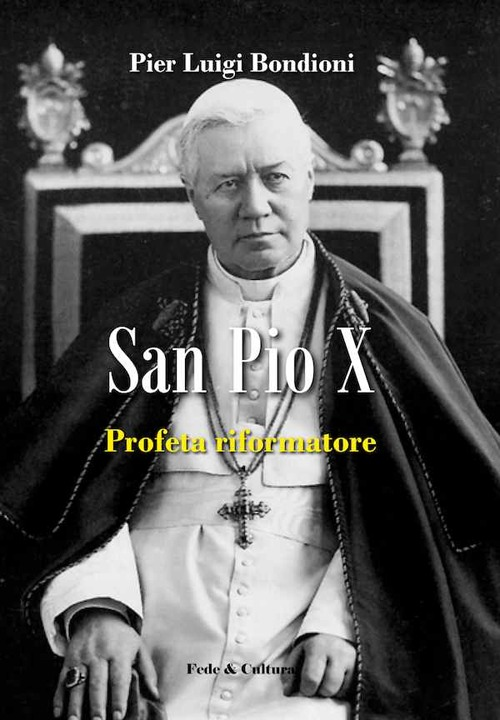 San Pio X profeta riformatore Scarica PDF EPUB
