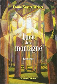 Luce delle montagne Scarica PDF EPUB
