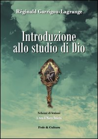 Introduzione allo studio di Dio. Schemi di lezioni Scarica PDF EPUB
