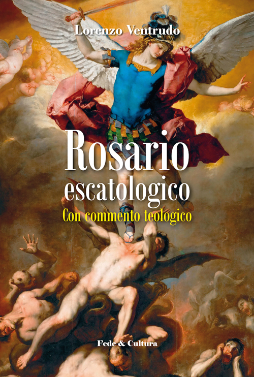 Rosario escatologico. Con commento spirituale Scarica PDF EPUB
