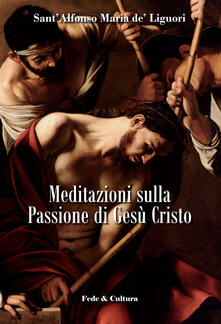 Meditazioni sulla passione di Gesù Cristo.pdf