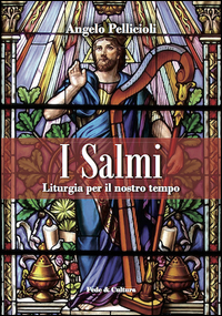 I salmi. Liturgia per il nostro tempo Scarica PDF EPUB
