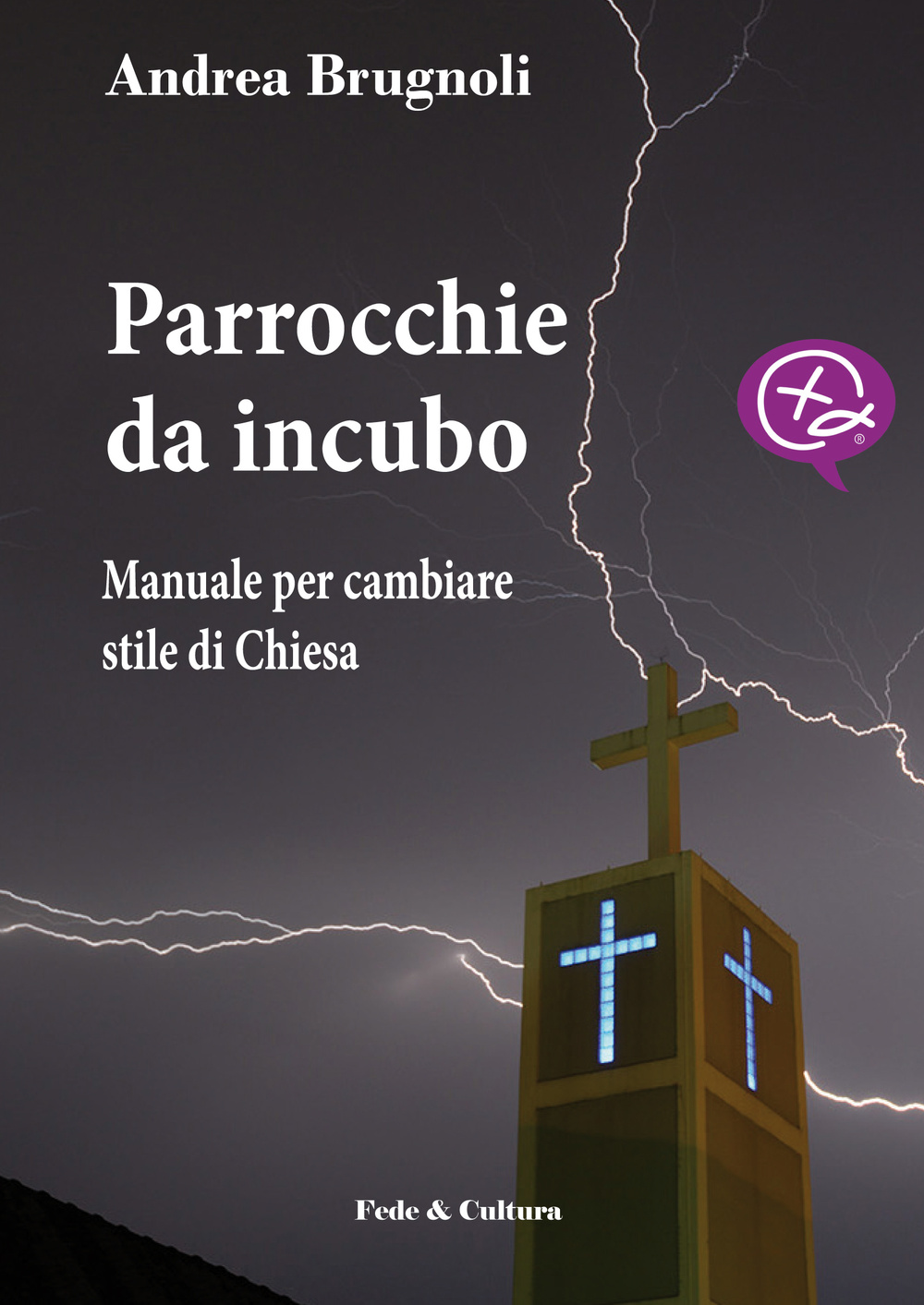 Parrocchie da incubo. Manuale per cambiare stile di Chiesa Scarica PDF EPUB
