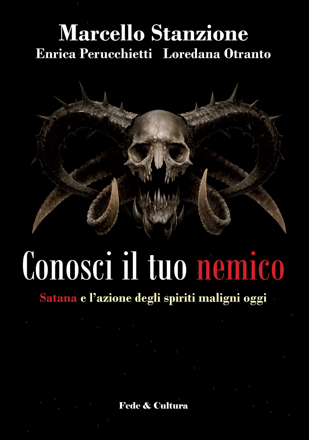 Conosci il tuo nemico. Satana e l'azione degli spiriti maligni oggi Scarica PDF EPUB
