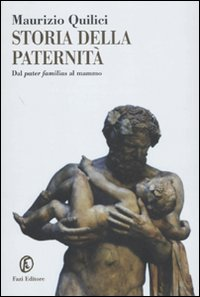 Storia della paternità. Dal pater familias al mammo Scarica PDF EPUB
