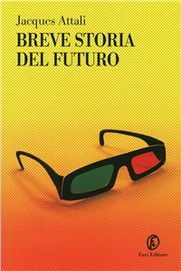 Breve storia del futuro Scarica PDF EPUB
