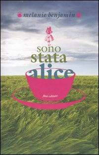 Sono stata Alice Scarica PDF EPUB
