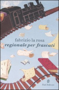 Regionale per Frascati Scarica PDF EPUB
