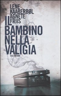 Il bambino nella valigia Scarica PDF EPUB
