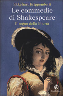 Le commedie di Shakespeare. Il regno della libertà.pdf