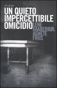 Un quieto, impercettibile omicidio Scarica PDF EPUB
