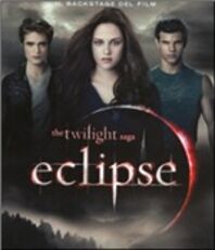 Libro Eclipse. Il backstage del film. Ediz. illustrata Mark Cotta Vaz