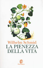 Libro La pienezza della vita Wilhelm Schmid