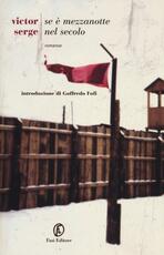 Libro Se è mezzanotte nel secolo Victor Serge