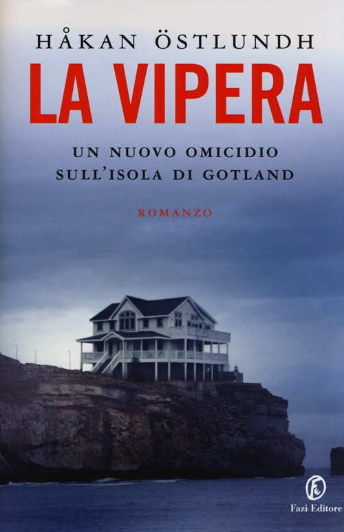 La vipera. Un nuovo omicidio sull'isola di Gotland Scarica PDF EPUB
