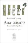 Libro Ana-teismo. Tornare a Dio dopo Dio Richard Kearney