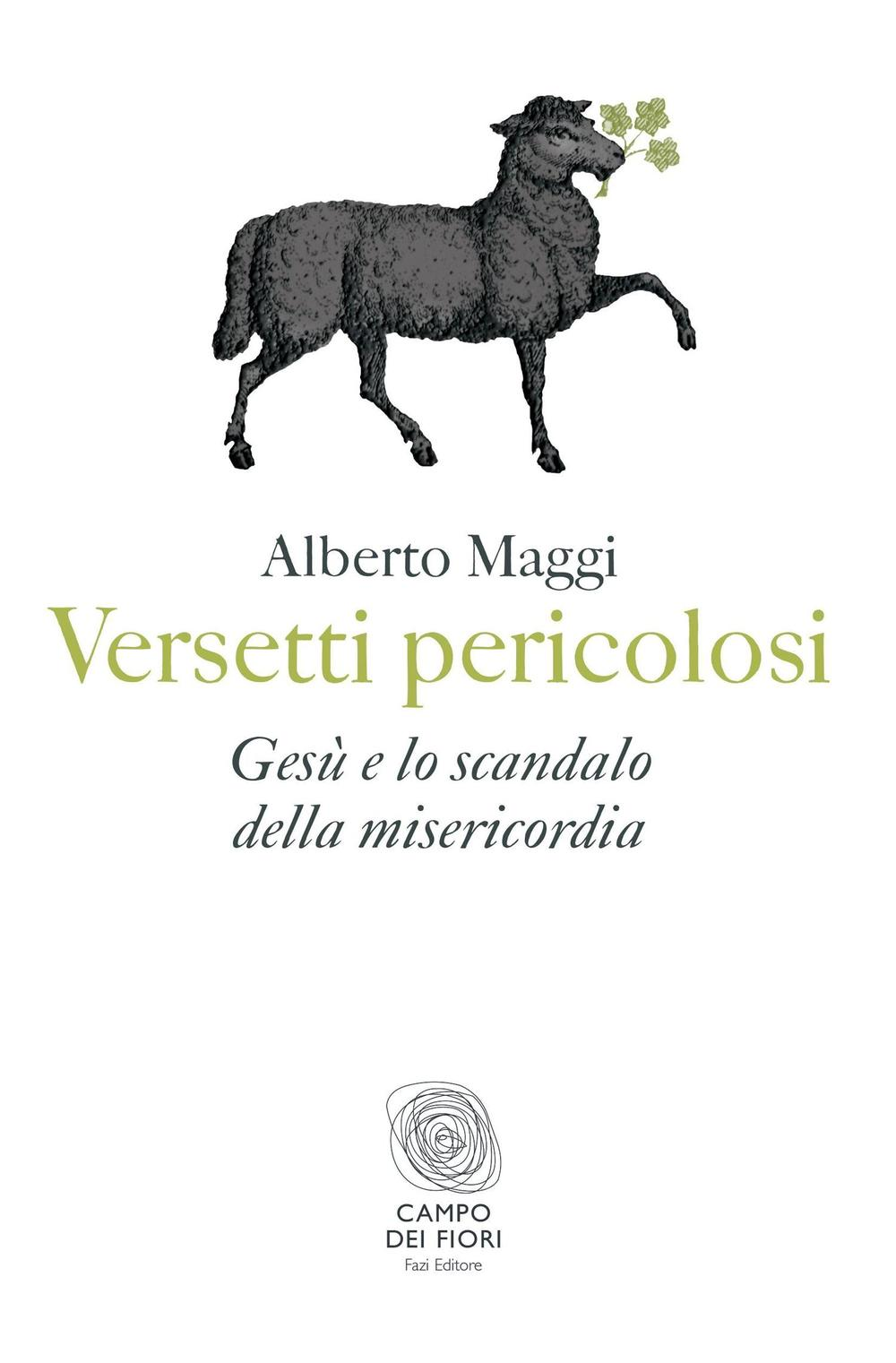 Versetti pericolosi. Gesù e lo scandalo della misericordia Scarica PDF EPUB
