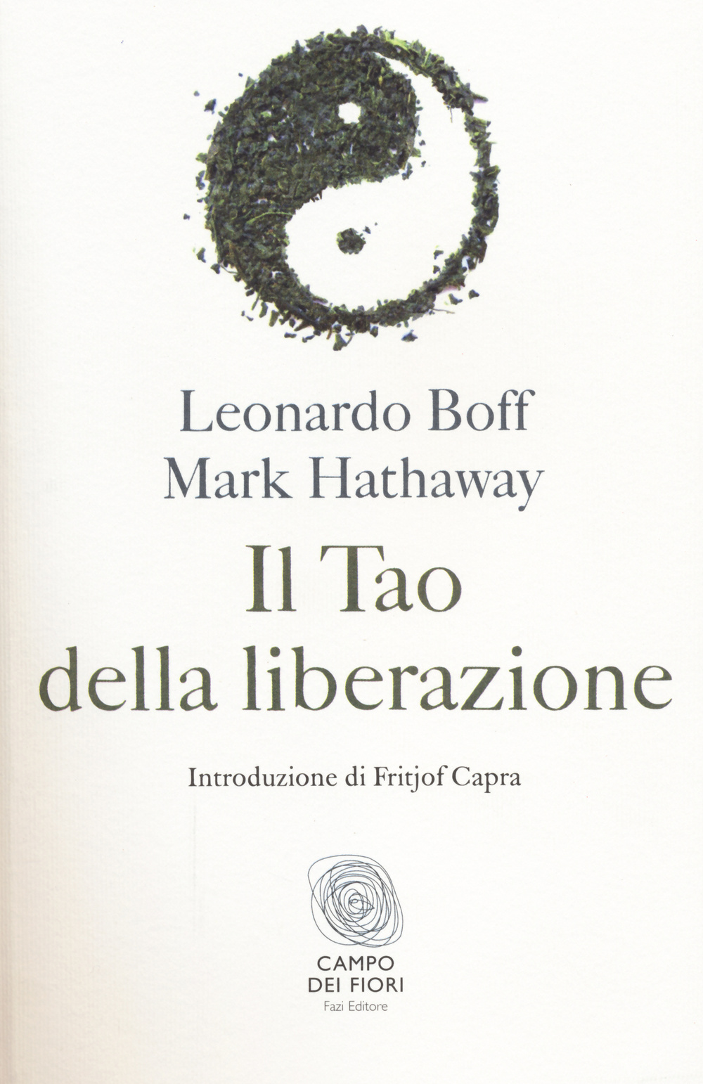 Il tao della liberazione. Esplorando l'ecologia della trasformazione Scarica PDF EPUB
