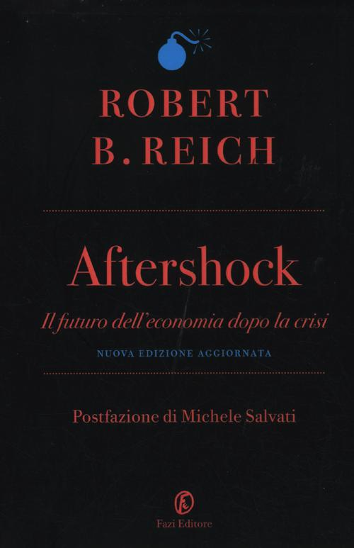 Aftershock. Il futuro dell'economia dopo la crisi Scarica PDF EPUB
