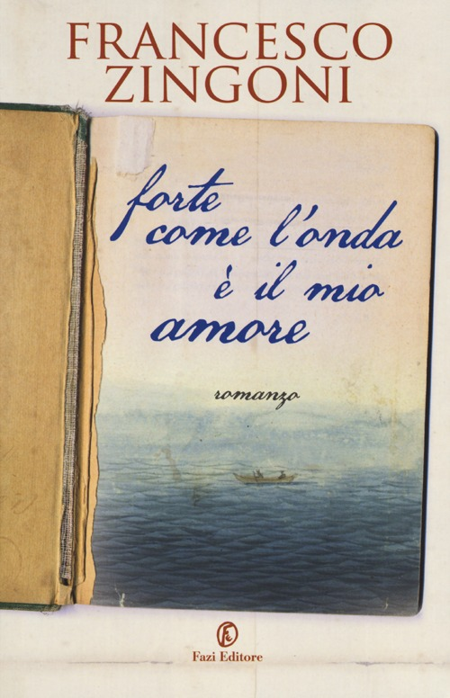 Forte come l'onda è il mio amore Scarica PDF EPUB
