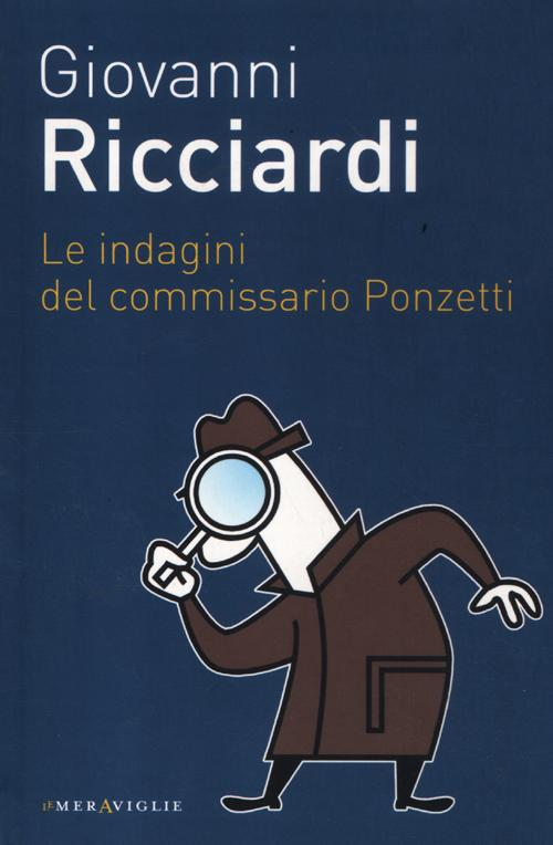 Le indagini del commissario Ponzetti Scarica PDF EPUB
