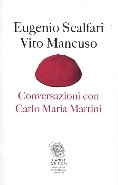 Conversazioni con Carlo Maria Martini Scarica PDF EPUB
