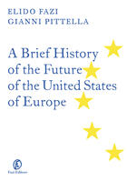  A Brief History of the Future of the United States of Europe