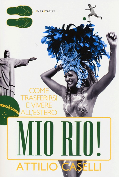 Mio Rio! Come trasferirsi e vivere all'estero Scarica PDF EPUB
