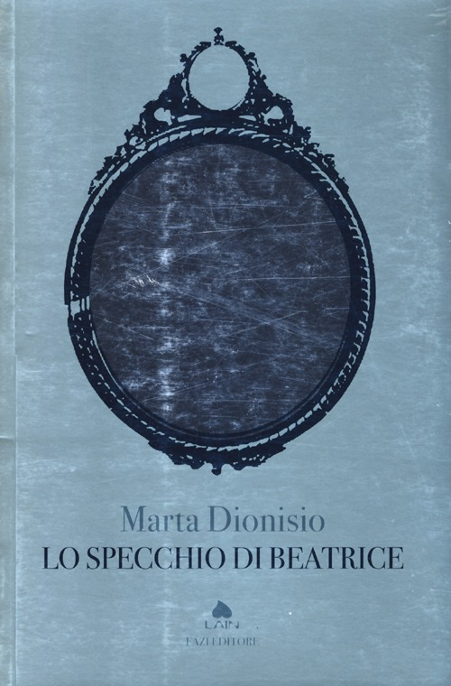 Lo specchio di Beatrice Scarica PDF EPUB
