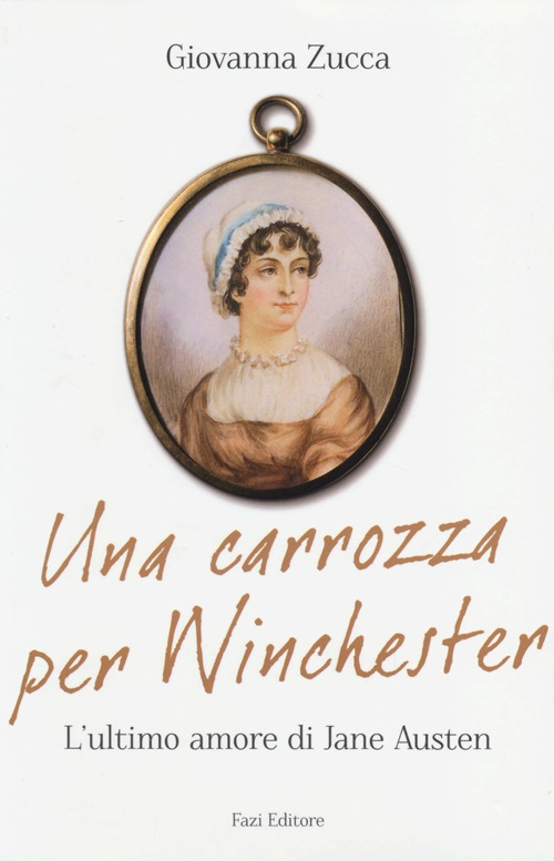 Una carrozza per Winchester. L'ultimo amore di Jane Austen Scarica PDF EPUB
