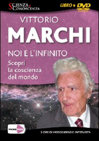 Noi e l'infinito. Scopri la coscienza del mondo. DVD Scarica PDF EPUB
