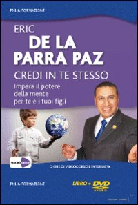 Credi in te stesso. Impara il potere della mente per te e i tuoi figli. DVD Scarica PDF EPUB
