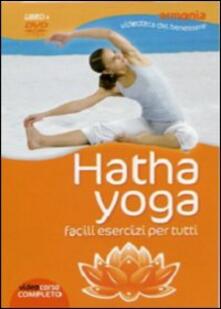 Hatha yoga. Facili esercizi per tutti. DVD.pdf