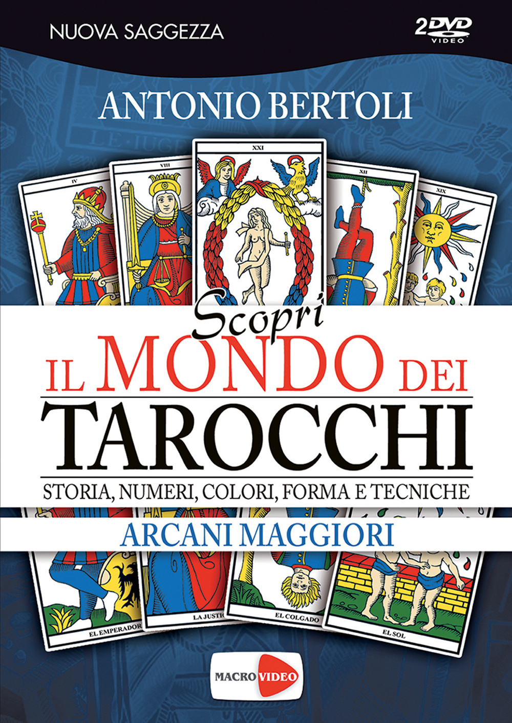 Scopri il mondo dei tarocchi. Storia, numeri, colori, forma e tecniche. DVD Scarica PDF EPUB
