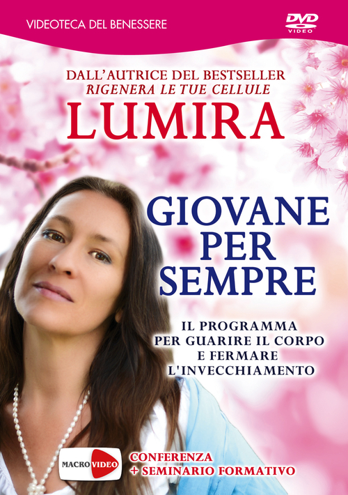 Giovane per sempre. Il programma per guarire il corpo e fermare l'invecchiamento. DVD