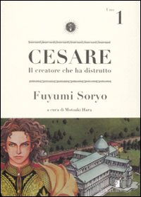 Cesare. Il creatore che ha distrutto. Vol. 1 Scarica PDF EPUB
