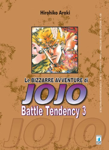 Battle tendency. Le bizzarre avventure di Jojo. Vol. 6