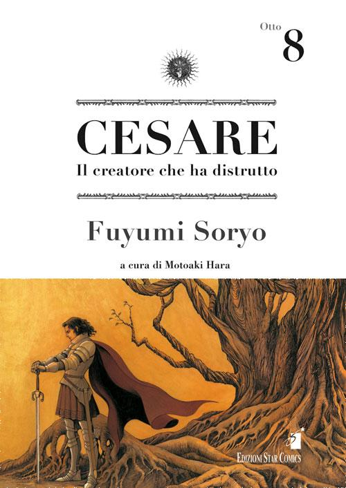 Cesare. Il creatore che ha distrutto. Vol. 8 Scarica PDF EPUB
