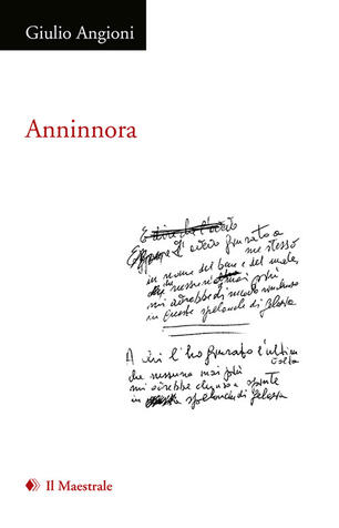 Anninnora Giulio Angioni Libro Il Maestrale Poesia Ibs