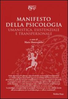 Manifesto della psicologia. Umanistica, esistenziale e transpersonale.pdf
