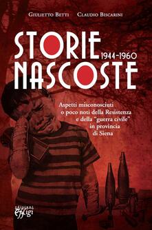 Storie nascoste 1944-1960. Aspetti misconosciuti o poco noti della Resistenza e della «guerra civile» in provincia di Siena.pdf