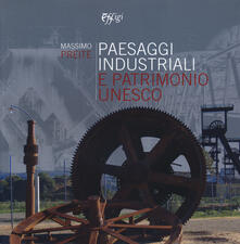 Paesaggi industriali e patrimonio Unesco.pdf