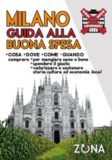 Libro Milano. Guida alla buona spesa