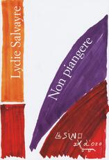 Libro Non piangere Lydie Salvayre