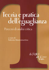 Libro Teoria e pratica dell'eguaglianza. Percorsi di analisi critica