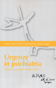 Urgenze in psichiatria. Come e quando intervenire.pdf