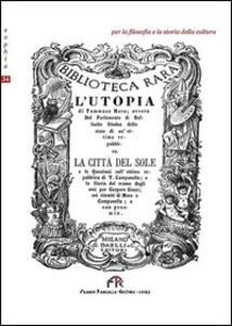 L Utopia La Citt Del Sole Tommaso Moro Tommaso Campanella