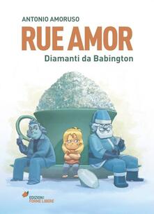 Rue Amor. Diamanti da Babington.pdf