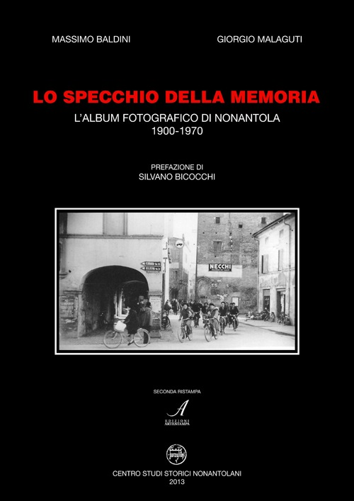 Image of Lo specchio della memoria. L'album fotografico di Nonantola 1900-1970