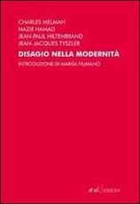 Libro Disagio nella modernità. Mutamenti e incertezza di oggi